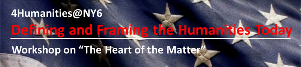 4Humanities@NY6 Workshop on "The Heart of the Matter"